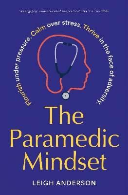 The Paramedic Mindset