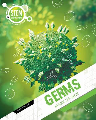Germs Make Us Sick