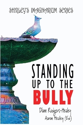 Standing Up To The Bully