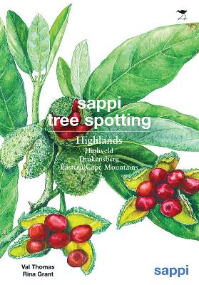 Sappi tree spotting: Highlands: Highveld, Drakensberg and Eastern Cape Mountains