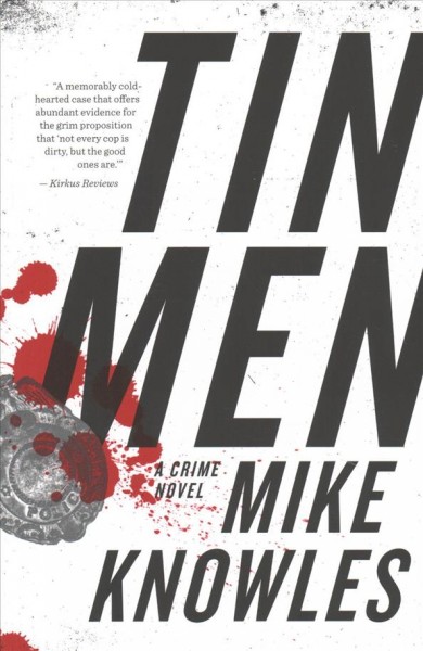 Tin Men: A Crime Novel