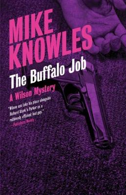 Buffalo Job: A Wilson Mystery