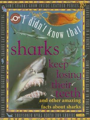 Sharks Keep Losing Their Teeth