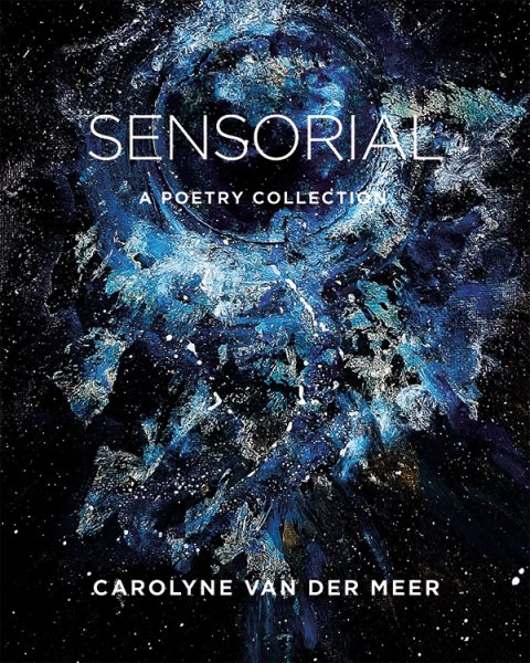 Sensorial: A Poetry Collection