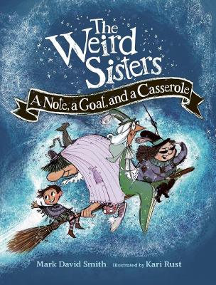 Weird Sistesr: A Note, a Goat, and a Casserole
