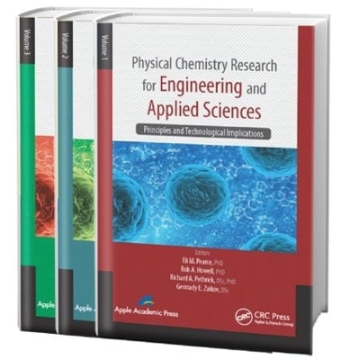 Physical Chemistry Research for Engineering and Applied Sciences - Three  Volume Set