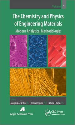 Chemistry and Physics of Engineering Materials, Volume One: Modern Analytical Methodologies