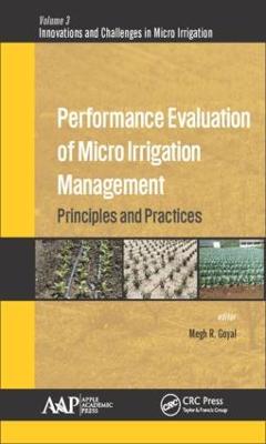 Performance Evaluation of Micro Irrigation Management: Principles and Practices