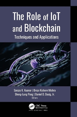 Role of IoT and Blockchain: Techniques and Applications