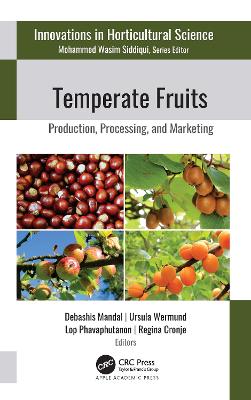 Temperate Fruits: Production, Processing, and Marketing