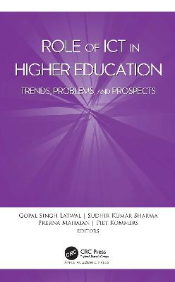 Role of ICT in Higher Education: Trends, Problems, and Prospects