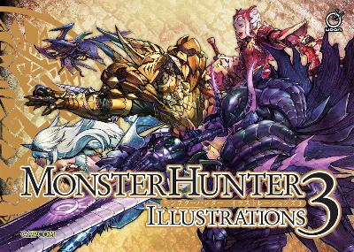 Monster Hunter Illustrations 3 (Hardcover), Volume 3