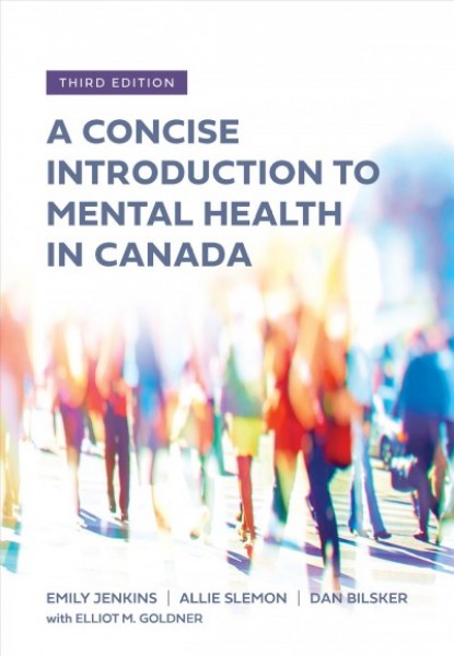 Concise Introduction to Mental Health in Canada 3rd Revised edition