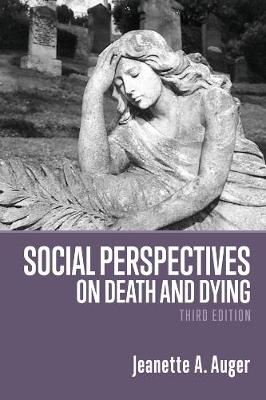 Social Perspectives on Death and Dying 3rd edition