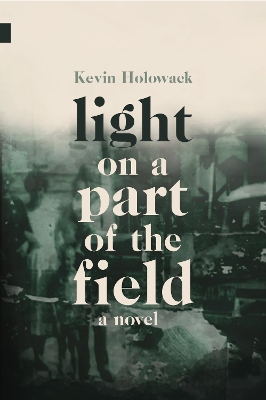 Light on a Part of the Field