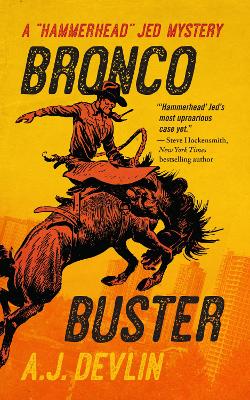 Bronco Buster: A Hammerhead Jed Mystery
