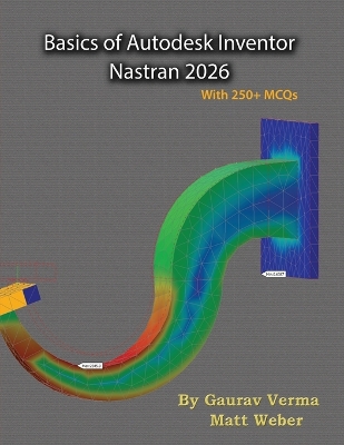 Basics of Autodesk Inventor Nastran 2026 6th ed.