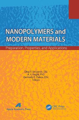 Nanopolymers and Modern Materials: Preparation, Properties, and Applications