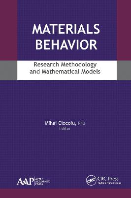 Materials Behavior: Research Methodology and Mathematical Models