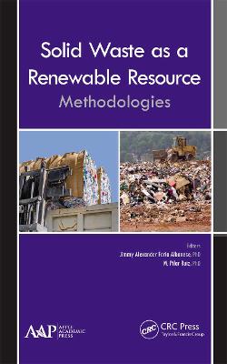 Solid Waste as a Renewable Resource: Methodologies