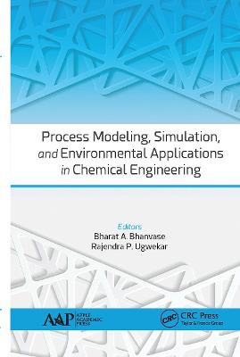 Process Modeling, Simulation, and Environmental Applications in Chemical  Engineering