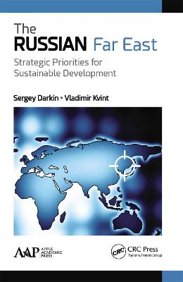 Russian Far East: Strategic Priorities for Sustainable Development