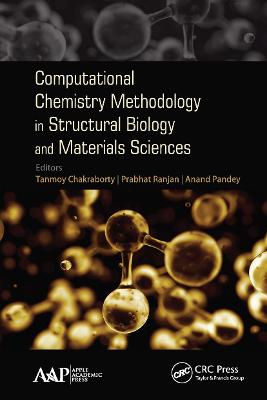 Computational Chemistry Methodology in Structural Biology and Materials  Sciences