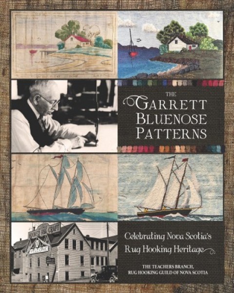 Garrett Bluenose Patterns: Celebrating Nova Scotia's Rug Hooking Heritage