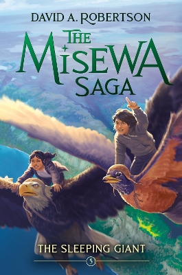 Sleeping Giant: The Misewa Saga, Book Five