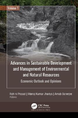 Advances in Sustainable Development and Management of Environmental and  Natural Resources: Economic Outlook and Opinions, Volume 1