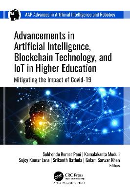 Advancements in Artificial Intelligence, Blockchain Technology, and IoT in  Higher Education: Mitigating the Impact of COVID-19