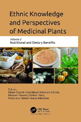 Ethnic Knowledge and Perspectives of Medicinal Plants: Volume 2: Nutritional and Dietary Benefits