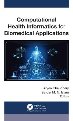 Computational Health Informatics for Biomedical Applications