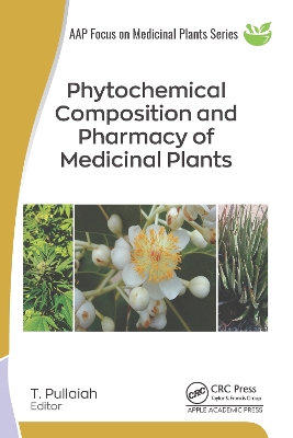 Phytochemical Composition and Pharmacy of Medicinal Plants: 2-volume set