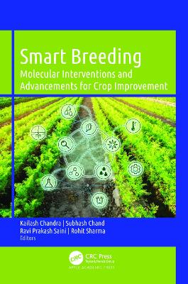 Smart Breeding: Molecular Interventions and Advancements for Crop Improvement
