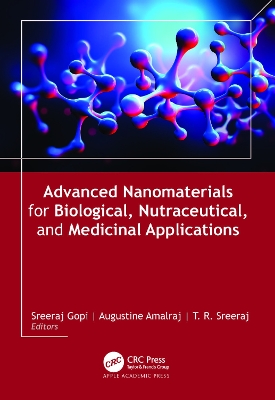 Advanced Nanomaterials for Biological, Nutraceutical, and Medicinal  Applications