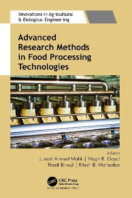Advanced Research Methods in Food Processing Technologies: Technology for Sustainable Food Production