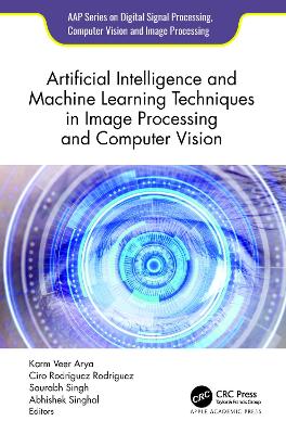 Artificial Intelligence and Machine Learning Techniques in Image Processing  and Computer Vision