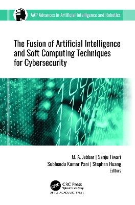 Fusion of Artificial Intelligence and Soft Computing Techniques for  Cybersecurity