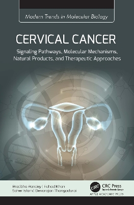 Cervical Cancer: Signaling Pathways, Molecular Mechanisms, Natural Products, and Therapeutic  Approaches