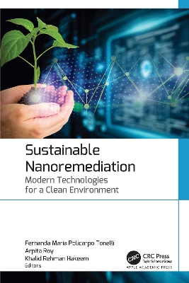 Sustainable Nanoremediation: Modern Technologies for a Clean Environment