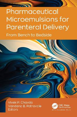 Pharmaceutical Microemulsions for Parenteral Delivery: From Bench to Bedside