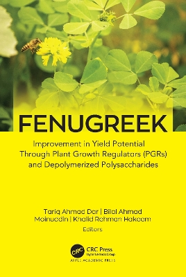 Fenugreek: Improvement in Yield Potential through Plant Growth Regulators (PGRs) and  Depolymerized Polysaccharides