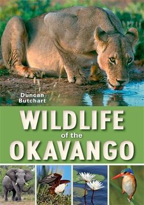 Wildlife of the Okavango 3rd Revised edition