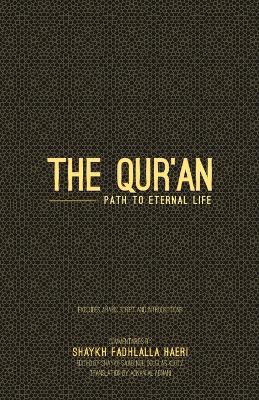 Qur'an: Path to Eternal Life (Travel Version)