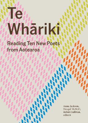 Te Whriki: Reading Ten New Poets from Aotearoa