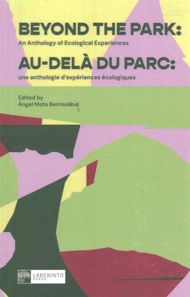 Beyon an Anthology of Ecological Experiences: An Anthology of Ecological Experiences