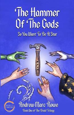 Hammer Of The Gods: So You Want To Be A Star