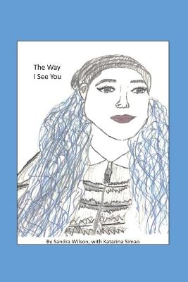 Way I See You
