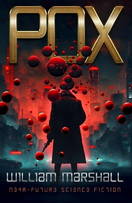 Pox: Near-Future Hard Science Fiction